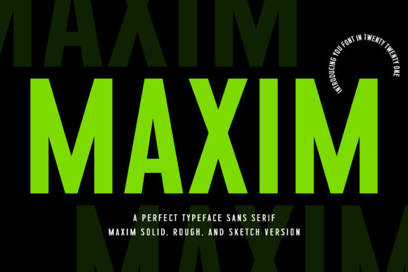 Maxim Font for Bold Campaign Designs