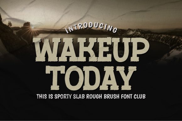 Wakeup Today: A Calm and Confident Display Font for Editorial Projects